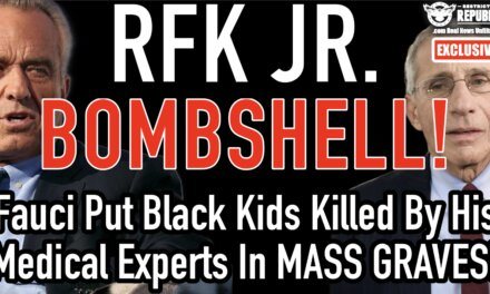 Exclusive: RFK Jr. Bombshell! Fauci Put Black Kids Killed By His Medical Experts In Mass Graves in New York! 